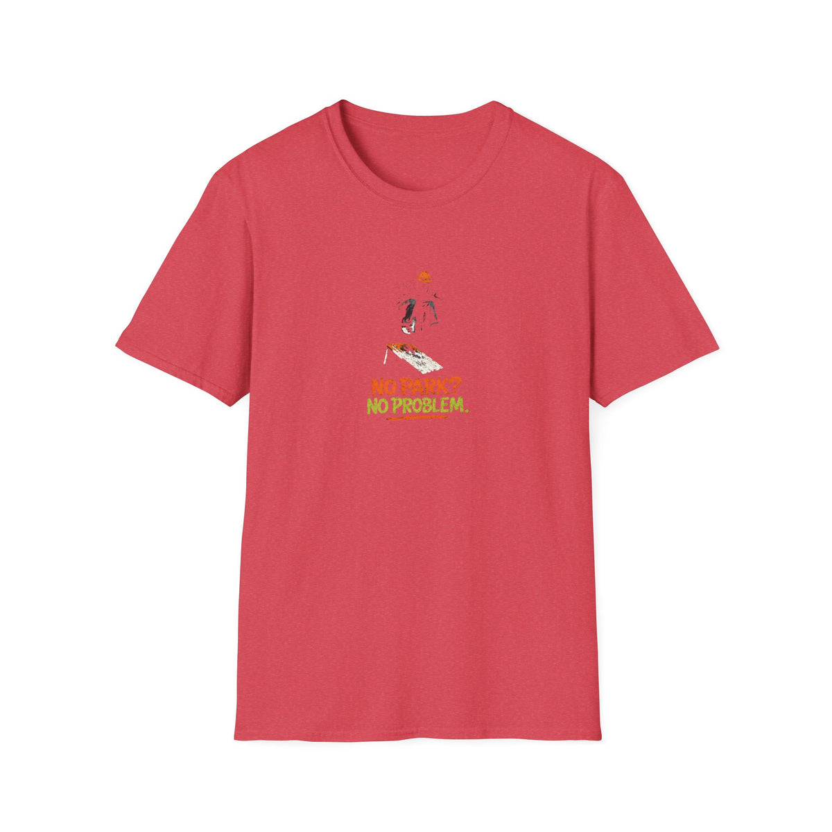 No Park No Problem T-Shirt